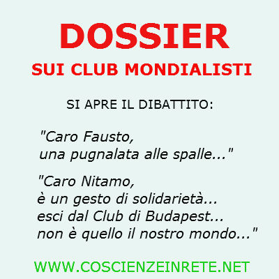 Scopri di più sull'articolo Dossier sui Club Mondialisti: si apre un intenso dibattito