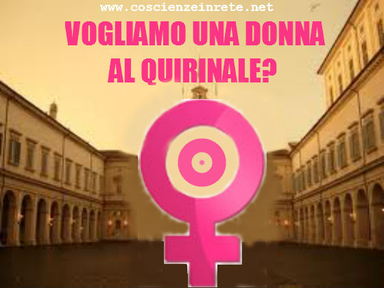 Scopri di più sull'articolo Vogliamo una Donna al Quirinale?