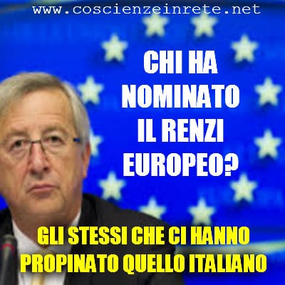 Scopri di più sull'articolo Europa: la nomina di Juncker non è neutra, ma molto aggressiva. Eccone un altro!