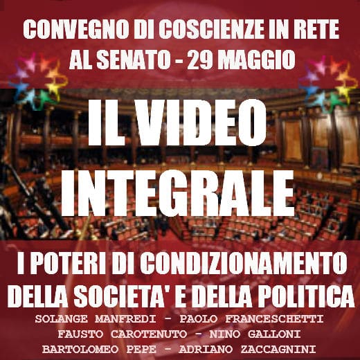 Scopri di più sull'articolo Il Video del Convegno al Senato sui Poteri di Condizionamento della Politica