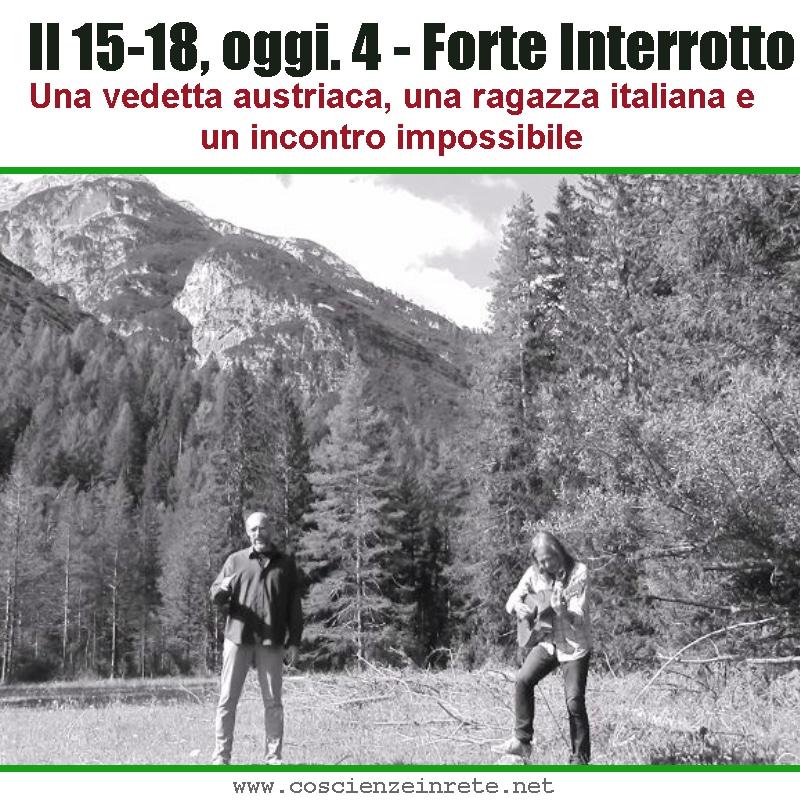 Scopri di più sull'articolo Il 15-18 oggi. 4 – Forte Interrotto