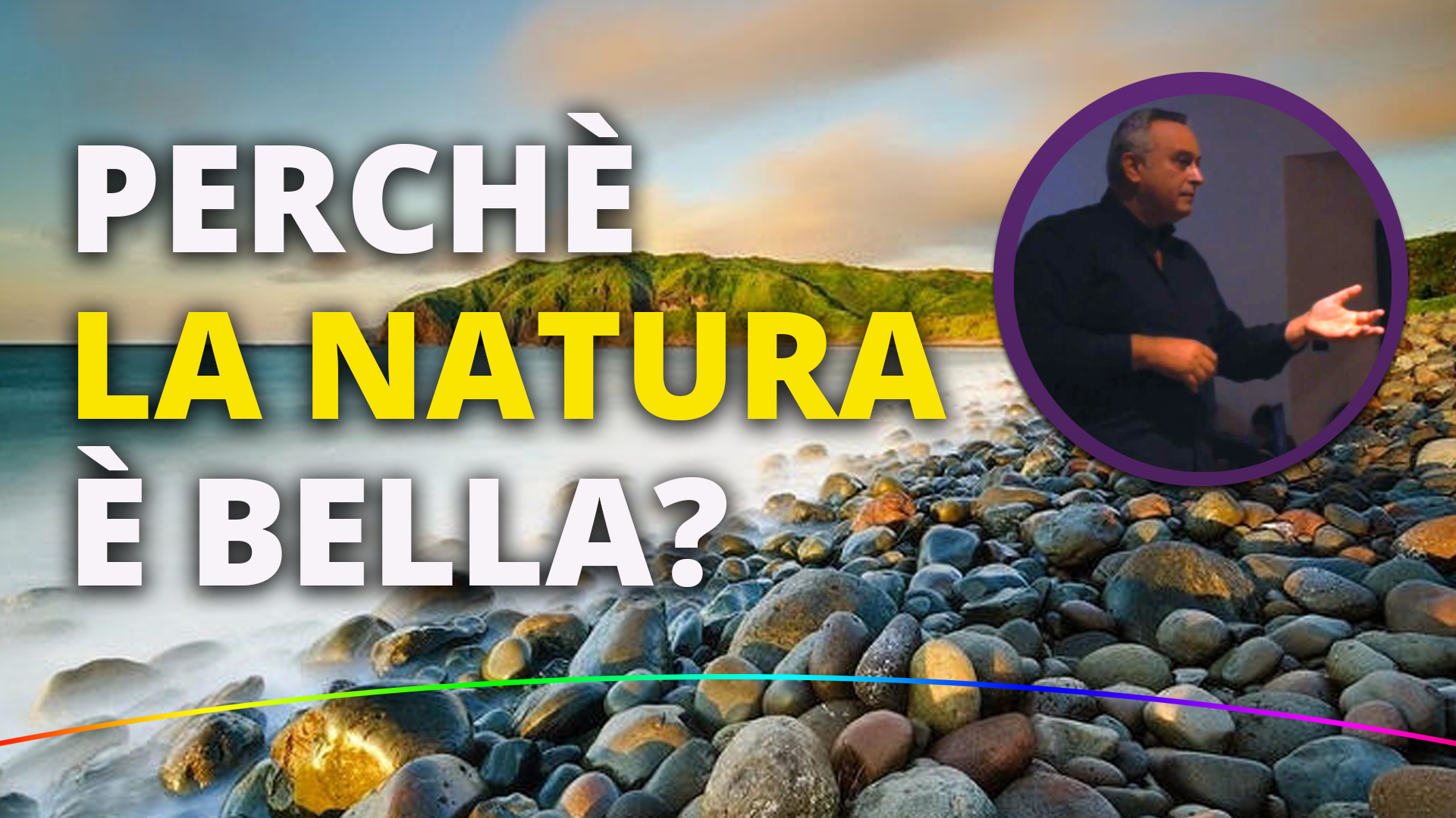 Scopri di più sull'articolo Perchè la natura è bella?